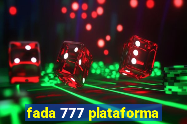 fada 777 plataforma